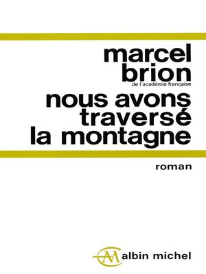 cover image of Nous avons traversé la montagne